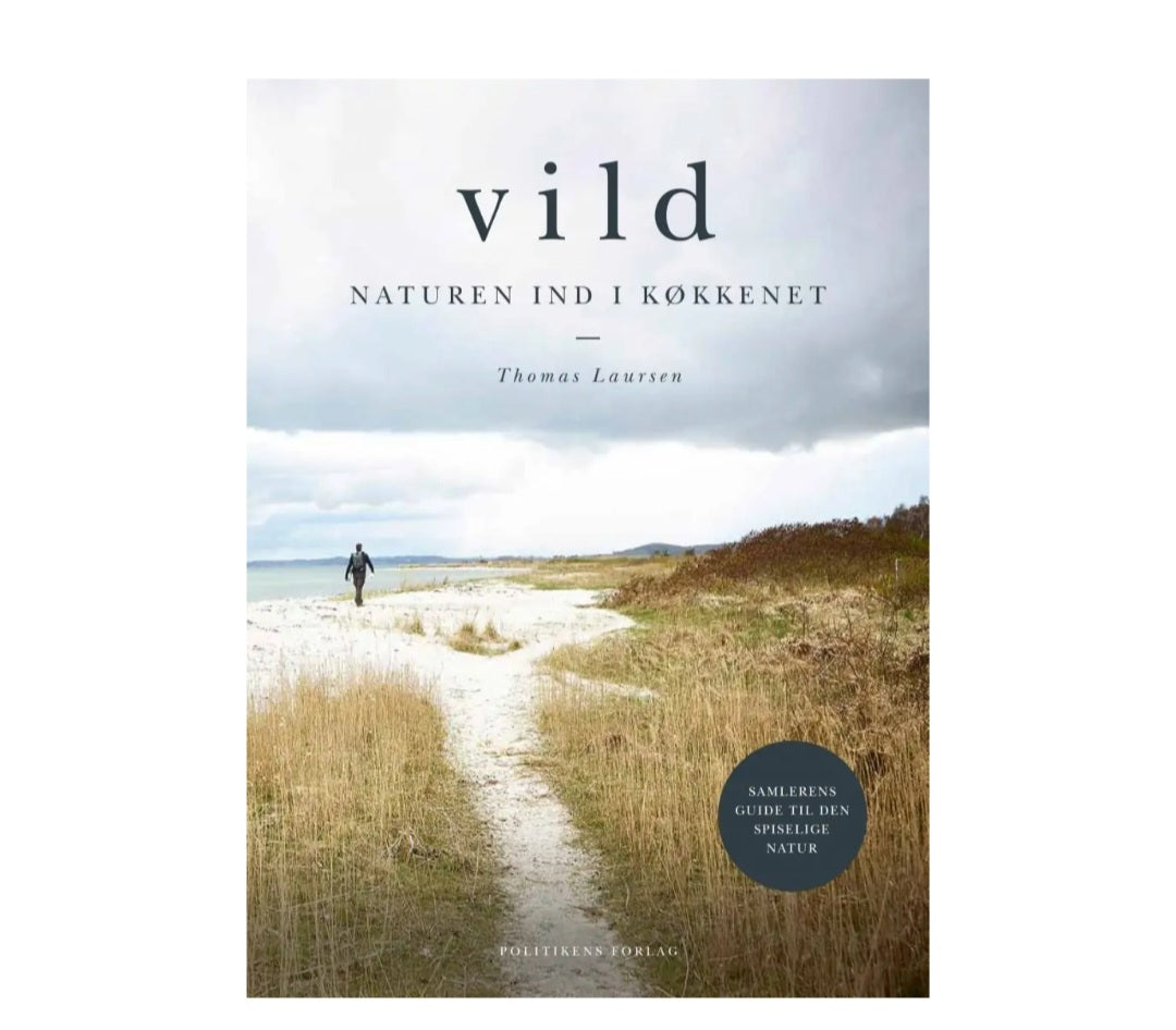 New Mags - Vild, Naturen Ind I Køkkenet, Thomas Laursen