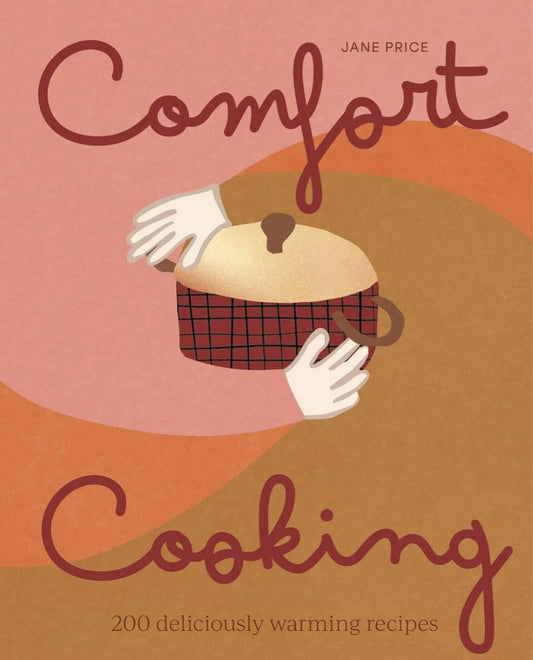 New Mags - Comfort Cooking 180+ delicious warming recipes
